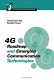 4G : wireless roadmap and emerging communication technologies / Young Kyun Kim, Ramjee Prasad.