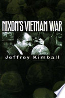 Nixon's Vietnam War / Jeffrey Kimball.