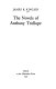 The novels of Anthony Trollope / (by) James R. Kincaid.