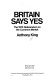 Britain says yes : the 1975 referendum on the Common Market / Anthony King.