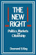 The new right : politics, markets and citizenship / Desmond S. King.