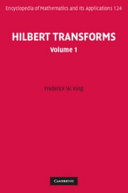 Hilbert transforms, Frederick W. King.