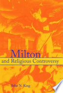 Milton and religious controversy : satire and polemic in Paradise lost.