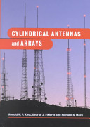 Cylindrical antennas and arrays / Ronold W. P. King, George J. Fikioris, Richard B. Mack.