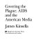Covering the plague : AIDS and the American media / James Kinsella.