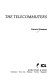 The telecommuters / Francis Kinsman.