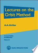 Lectures on the orbit method / A.A. Kirillov.