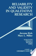 Reliability and validity in qualitative research / Jerome Kirk & Marc L. Miller.