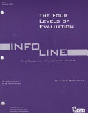 The four levels of evaluation : measurement & evaluation / Donald L. Kirkpatrick.