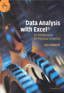 Data analysis with Excel : an introduction for physical scientists / Les Kirkup.
