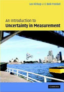 An introduction to uncertainty in measurement using the GUM (guide to the expression of uncertainty in measurement) / L. Kirkup and R.B. Frenkel.