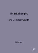 The British Empire and Commonwealth : a short history / Martin Kitchen.