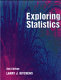 Exploring statistics : a modern introduction to data analysis and inference / Larry J. Kitchens.