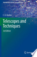Telescopes and techniques / C.R. Kitchin.