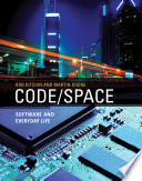 Code/space : software and everyday life / Rob Kitchin and Martin Dodge.