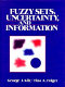 Fuzzy sets, uncertainty and information / George J. Klir and Tina A. Folger.