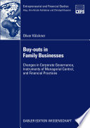Buy-outs in family businesses changes in corporate governance, instruments of managerial control and financial practices / Oliver Klöckner.