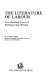 The literature of labour : two hundred years of working-class writing / H. Gustav Klaus.
