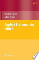 Applied econometrics with R Christian Kleiber, Achim Zeileis.