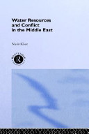 Water resources and conflict in the Middle East / Nurit Kliot.