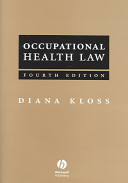 Occupational health law / Diana M. Kloss.