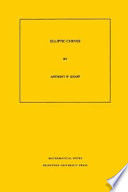 Elliptic curves / by Anthony W. Knapp.