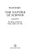 The nature of science : the history of science in western culture since 1600 / (by) David Knight.