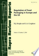 Regulation of food packaging in Europe and the US / Derek J. Knight and Lesley A. Creighton.