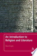An introduction to religion and literature / Mark Knight.