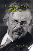 Chesterton and evil / Mark Knight.