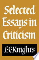 Selected essays in criticism / L.C. Knights.
