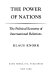 The power of nations : the political economy of international relations.