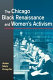 The Chicago Black renaissance and women's activism / Anne Meis Knupfer.