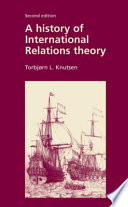 A history of international relations theory / Torbjørn L. Knutsen.