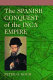 The Spanish conquest of the Inca empire / Peter O. Koch.