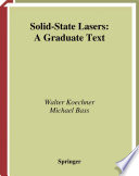 Solid-state lasers : a graduate text / Walter Koechner, Michael Bass.