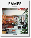Charles & Ray Eames : 1907-78, 1912-88 ; pioneers of mid-century modernism / Gloria Koenig.