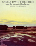 Casper David Friedrich and the subject of landscape.