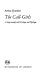 The call-girls : a tragi-comedy with prologue and epilogue / (by) Arthur Koestler.