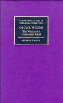Oscar Wilde : the works of a conformist rebel / Norbert Kohl ; translated from the German by David Henry Wilson.