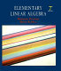 Elementary linear algebra / Bernard Kolman, David R. Hill.