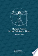 Human factors in the training of pilots / Jefferson M. Koonce.