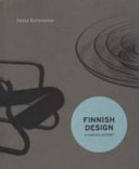 Finnish design : a concise history / Pekka Korvenmaa.