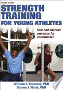 Strength training for young athletes / William Kraemer and Steven Fleck.