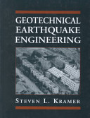 Geotechnical earthquake engineering / Steven L. Kramer..