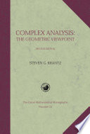 Complex analysis : the geometric viewpoint / Steven G. Krantz.