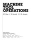 Machine tool operations / S. F. Krar, J.W. Oswald, J.E. St. Amand.