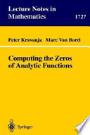 Computing the zeros of analytic functions Peter Kravanj, Marc Van Barel.