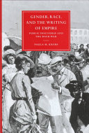 Gender, race, and the writing of empire : public discourse and the Boer War / Paula M. Krebs.