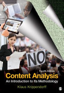 Content analysis : an introduction to its methodology / Klaus Krippendorff.